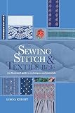 The Sewing Stitch & Textile Bible: An Illustrated Guide to Techniques and Materials