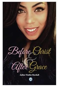Paperback Before Christ and After Grace Book