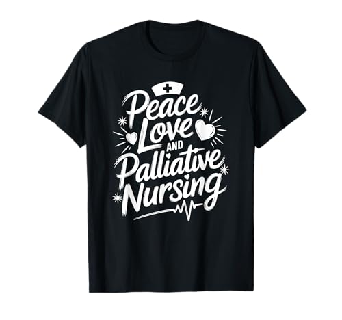 Palliative Care Nursing Design Hospice Nurses Squad T-Shirt