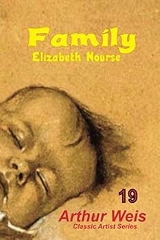 Paperback Family: Elizabeth Nourse (Classic Artist series) Book