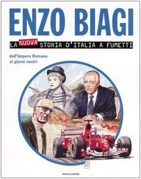 La nuova storia d'Italia a fumetti: Dall'impero romano ai giorni nostri - Book  of the Storia d'Italia a fumetti