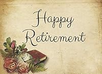 Happy Retirement: Special Retirement guestbook keepsake for your guests to write in at your special farewell event. 1790162130 Book Cover
