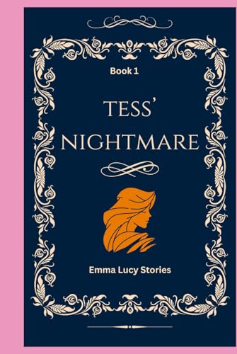 Tess' Nightmare (Tess Collection)