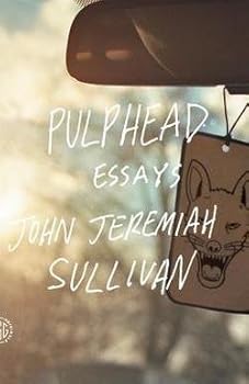 Paperback Pulphead (Paperback)--by John Jeremiah Sullivan [2011 Edition] Book