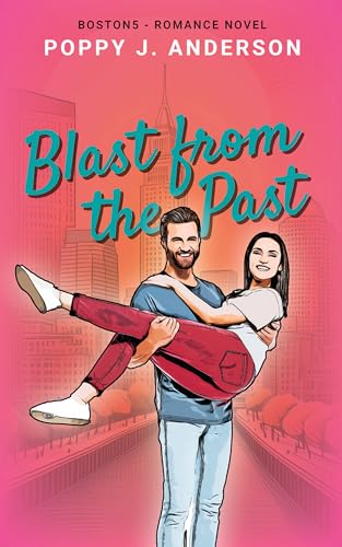 Blast from the Past (Boston Five Book 2)