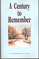 A CENTURY TO REMEMBER B003VT9UWG Book Cover