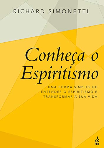 Conheça o espiritismo: