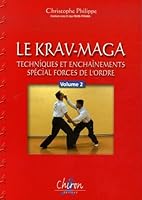 Le krav-maga - techniques et enchaînements (Volume 2) 2702711219 Book Cover