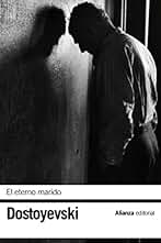 El eterno marido (El libro de bolsillo - Bibliotecas de autor - Biblioteca Dostoyevski)