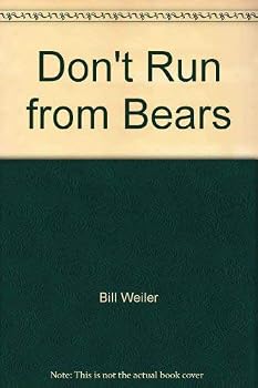 Paperback Don't Run from Bears (Living with Wildlife in the Columbia River Gorge) Book