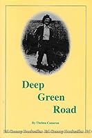 Deep Green Road B00310TGOM Book Cover