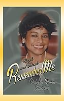 People and Friends Remember Me 0986155705 Book Cover