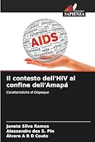 Il contesto dell'HIV al confine dell'Amapá 6209269842 Book Cover