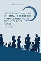 Modern Mechanisms Of Human Resources Management In The Public Service System 6178323832 Book Cover