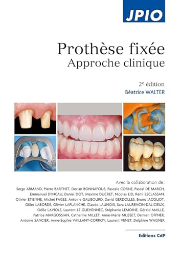 livre Prothèse fixée, 2e Ed.: Approche clinique