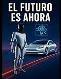  EL FUTURO ES AHORA: Robots, IA y el Futuro Eléctrico que Cambiará tu Vida
