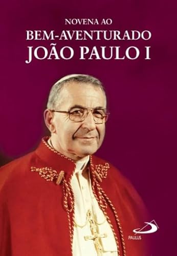 Novena ao Bem-Aventurado João Paulo I: