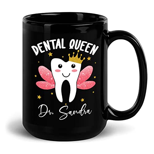Custom Dentist Mug, Funny Dentist Coffee Mug Gift For Female Dentist, Dentist Queen Mug, Personalized Dentistry, Dental School Mug Gifts, Dental Assistant Mug, Dentist Black Mugs 11oz 15oz