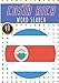 Costa Rica Word Search: 40 Fun Puzzles With Words Scramble for Adults, Kids and Seniors | More Than 300 Costa Rican Words On Famous Caribbean Place ... and Heritage, Caribbeans Terms and Vocabulary