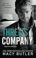 Three's Company: Happier Ever After Book 3 0985238453 Book Cover