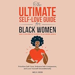 The Ultimate Self-Love Guide for Black Women