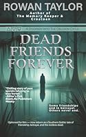 Dead Friends Forever: A Dark Supernatural Thriller (The Oblivion Cycle) B0G4N6H1KV Book Cover