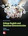 LOOSE LEAF for College English and Business Communication