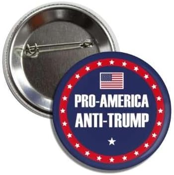 Political Button, Pro-America Anti-Trump Design, 2.25 Inches, Badge Pin