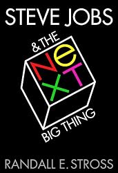 Steve Jobs & The NeXT Big Thing