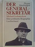  Der Generalsekretär Michail Gorbatschow.