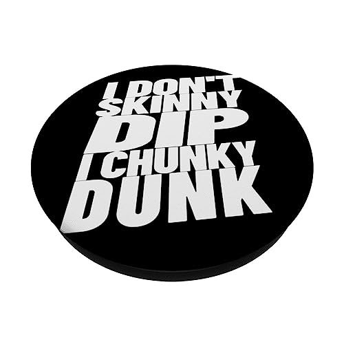 I Don't Skinny Dip I Chunky Dunk PopSockets Swappable PopGrip, Black - Image 2