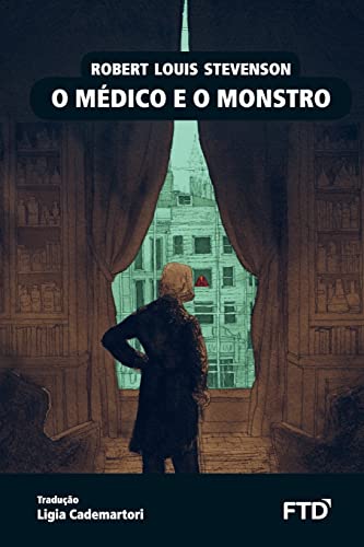O médico e o monstro (Portuguese Edition)