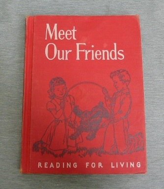 Meet Our Friends - Second Reader - Reading for ... B0017QLO4M Book Cover