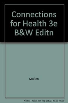 Paperback Connections for Health 3e B&W Editn Book