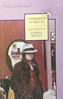 Forbidden Subjects: Self-Portraits by Lesbian Artists (Gallerie, Women Artists' Monographs, No 10) 1895640016 Book Cover