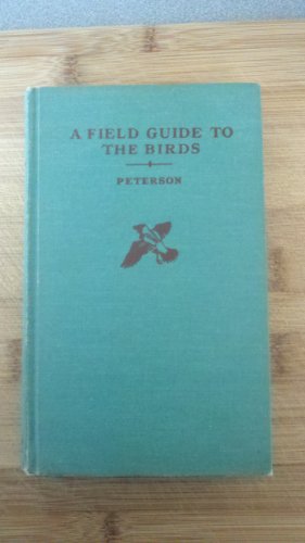 A Field Guide to the Birds B0029L9HH0 Book Cover