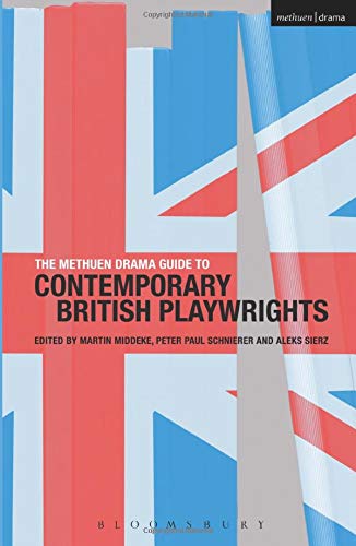 The Methuen Drama Guide to Contemporary British