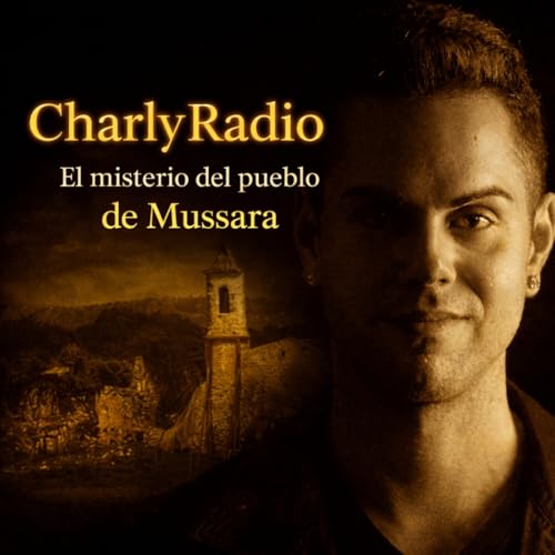 Cap&iacute;tulo 51 Cambios en CharlyProducciones- El pueblo de Mussara