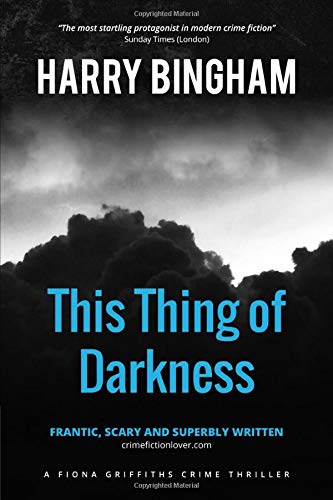 This Thing of Darkness (Fiona Griffiths Crime Thriller Series)