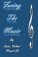Facing the Music 0692462058 Book Cover