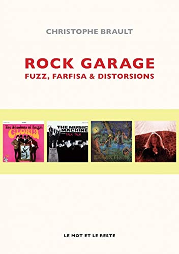 Photo de Rock garage: Fuzz, farfisa & distorsions