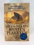 Die Erlöser des Wüstenplaneten: Roman (Der Wüstenplanet, Band 8)