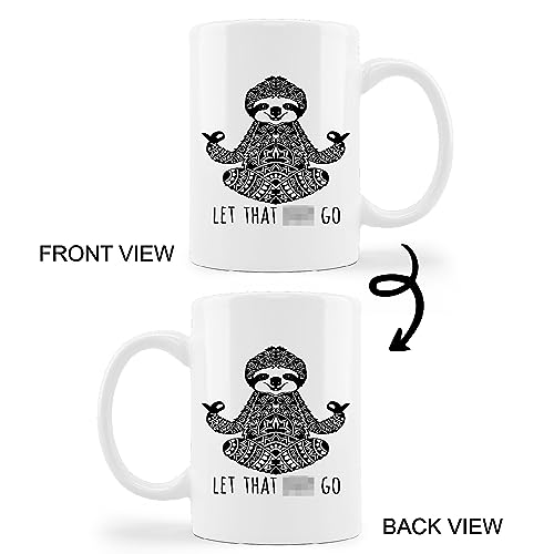 Kunlisa Let That Sht Go Ceramic Meditation Mug - 11oz Coffee Milk Tea Cup, Sloth Design for Women, Funny Yoga Zen Gift for Men Coworkers by kunlisa - Image 4