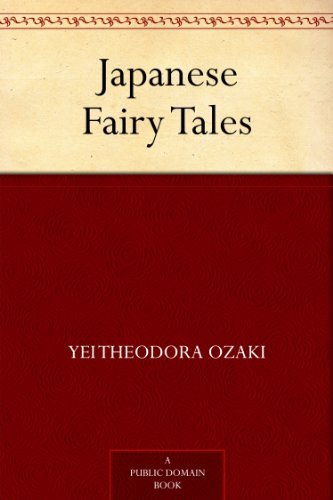Japanese Fairy Tales      Kindle Edition
