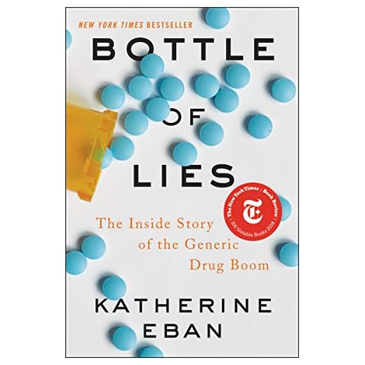 Bottle of Lies: The Inside Story of the Generic Drug Boom