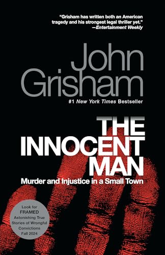Cover of The Innocent Man: Murder and Injustice in a Small Town