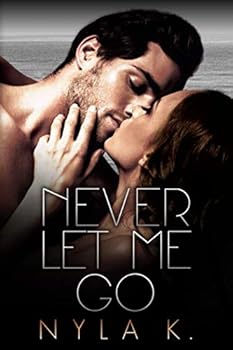 Paperback Never Let Me Go (The Midnight City Series) Book