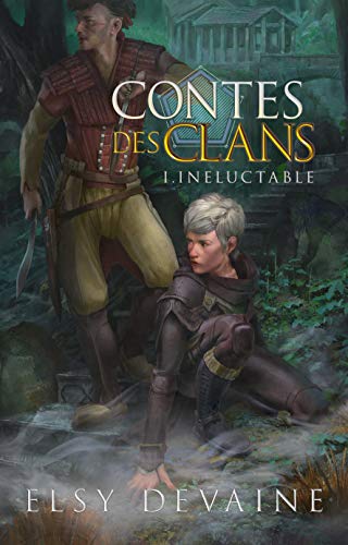 Télécharger Contes des Clans: Inéluctable Livre eBook France