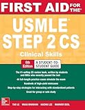 First Aid for the USMLE Step 2 CS, Sixth Edition