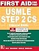 First Aid for the USMLE Step 2 CS, Sixth Edition